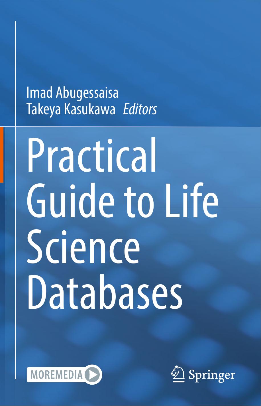 Practical Guide to Life Science Databases by Imad Abugessaisa;Takeya Kasukawa;