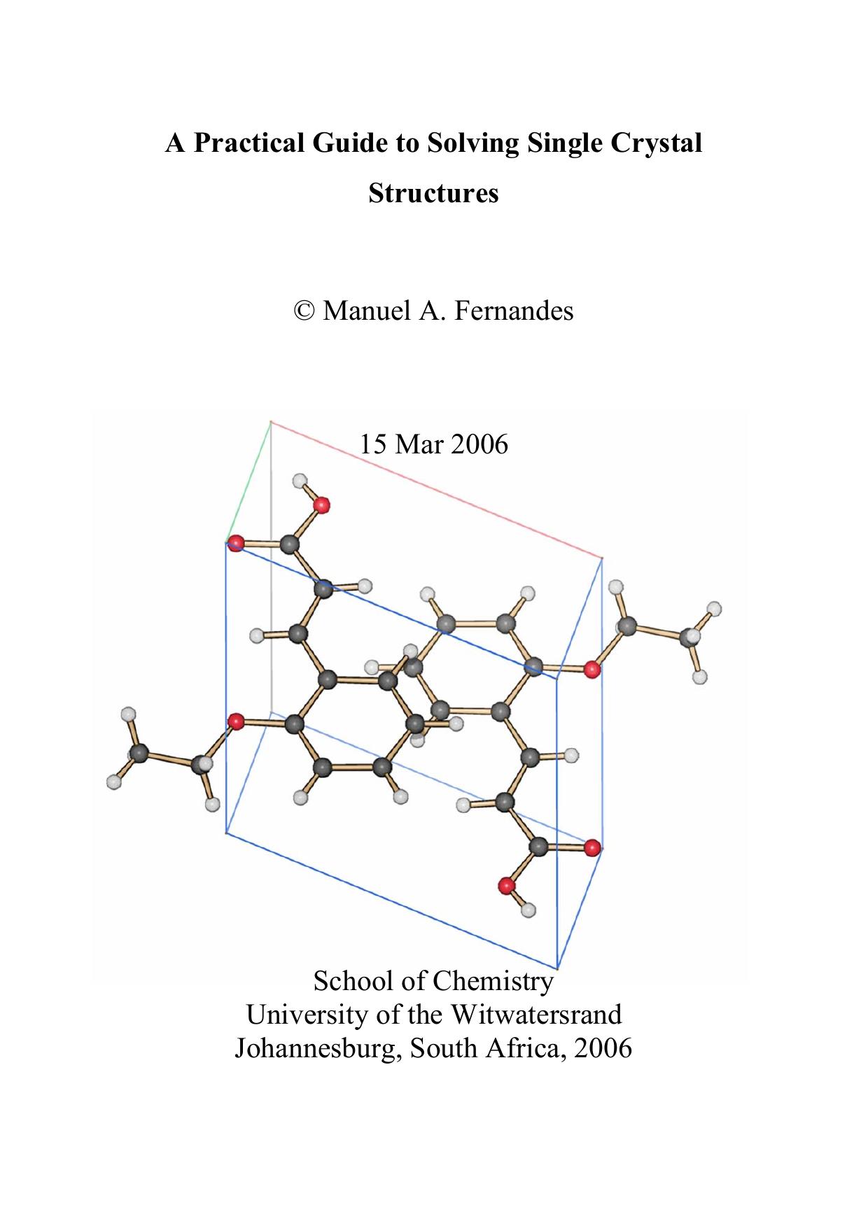 Practical Guide to Resolving Single-Crystal Structures by M. Fernandes