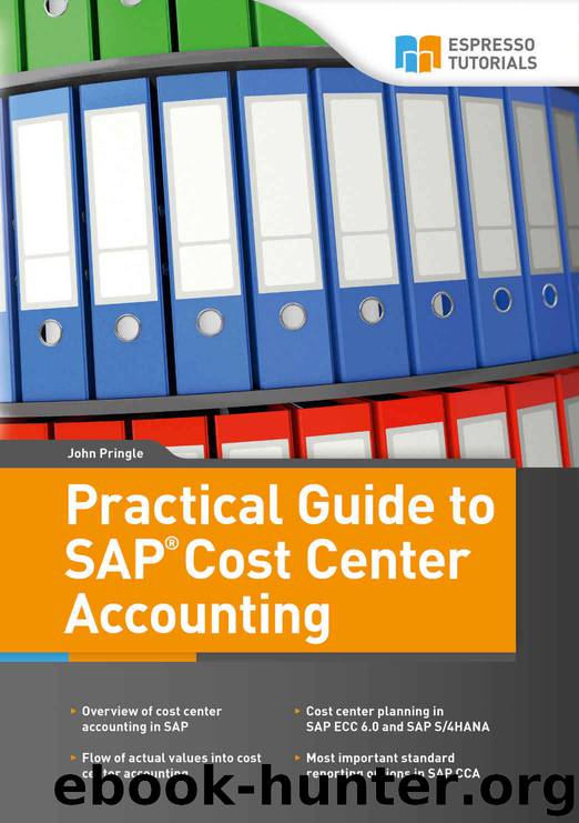 Practical Guide to SAP Cost Center Accounting by John Pringle
