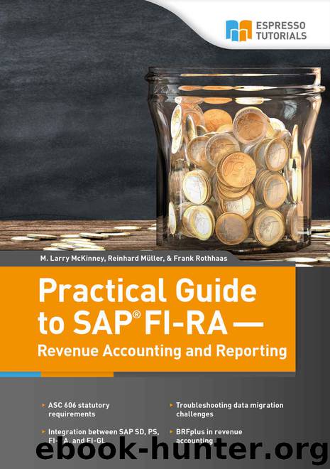 Practical Guide to SAP FI-RA - Revenue Accounting and Reporting by M. McKinney & Reinhard Mueller & Frank Rothhaas