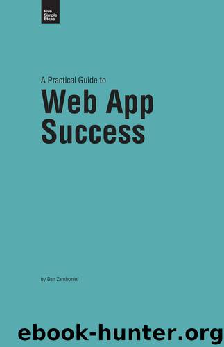 Practical Guide to Web App Success by Dan Zambonini