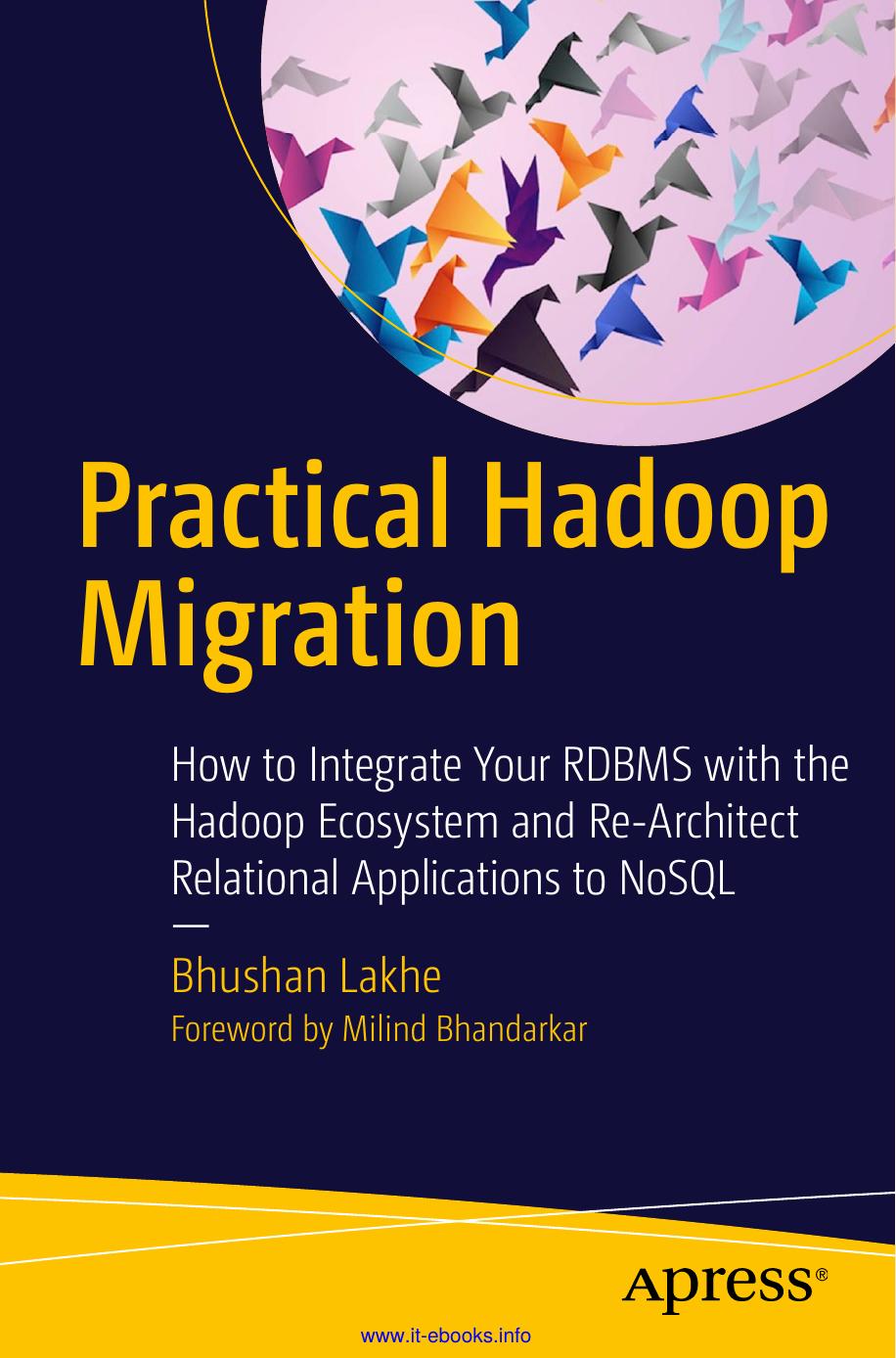 Practical Hadoop Migration by Unknown