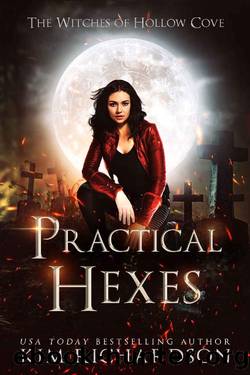 Practical Hexes (The Witches of Hollow Cove Book 5) by Kim Richardson