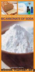 Practical Household Uses of Bicarbonate of Soda by Margaret Briggs