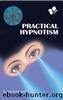 Practical Hypnotism by Dr. Narayan Dutt Shrimali