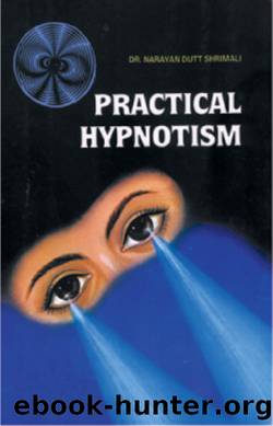 Practical Hypnotism by Narayan Dutt Shrimali