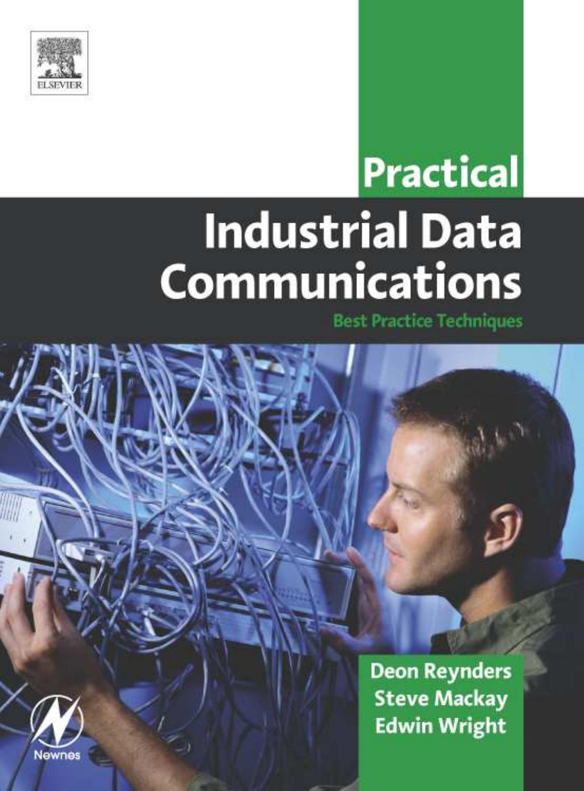 Practical Industrial Data Communications: Best Practice Techniques by unknow
