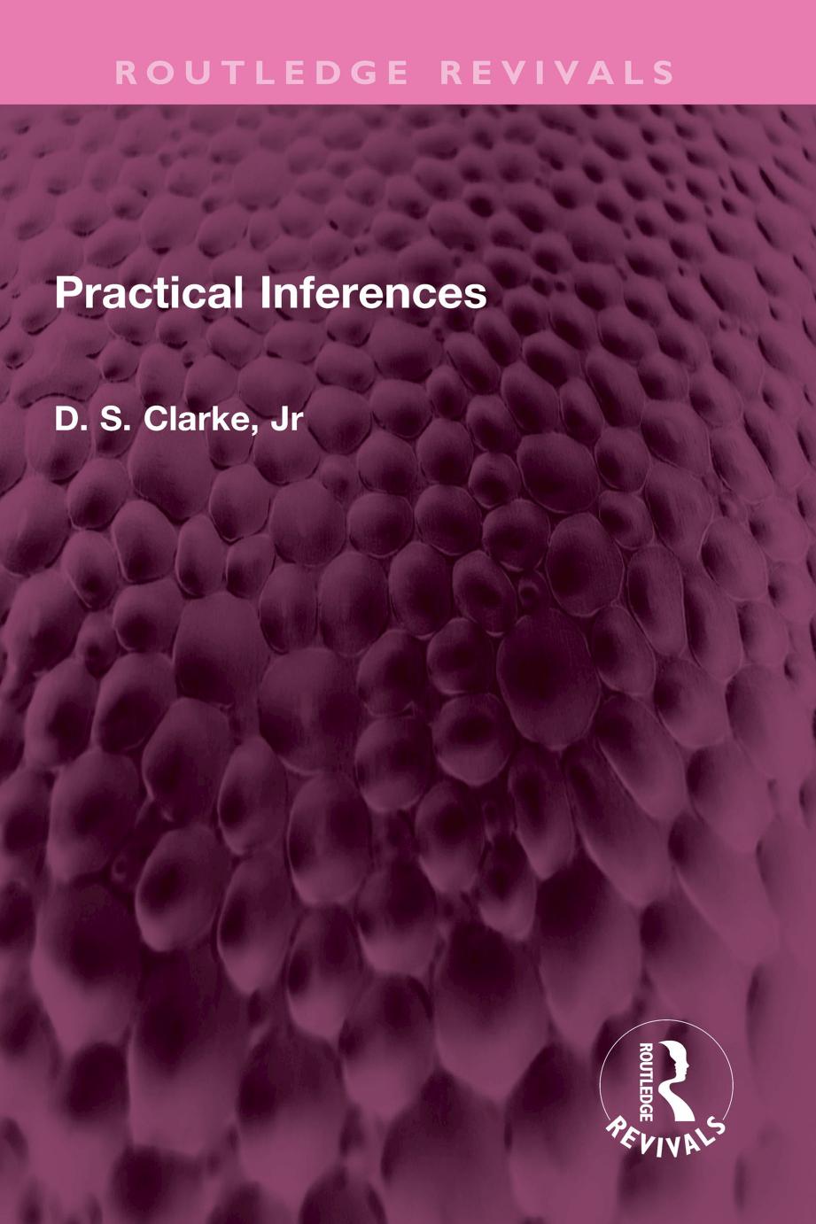 Practical Inferences by D. S. Clarke Jr