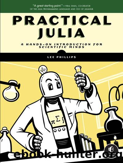 Practical Julia by Lee Phillips