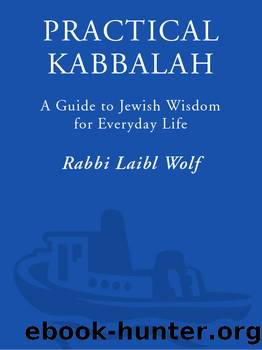 Practical Kabbalah by Laibl Wolf