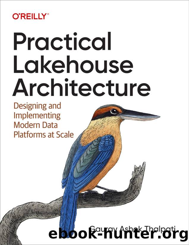 Practical Lakehouse Architecture by Gaurav Ashok Thalpati