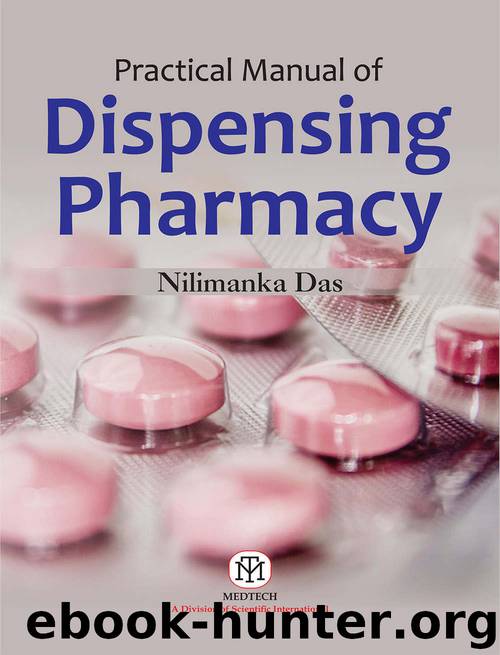 Practical Manual of Dispensing Pharmacy by Nilimanka Das
