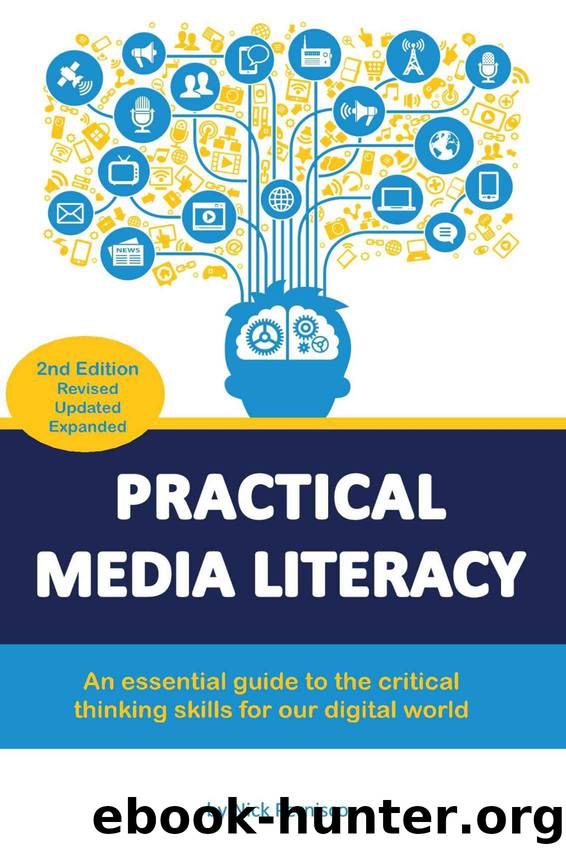 Practical Media Literacy: An essential guide to the critical thinking skills for our digital world by Nick Pernisco