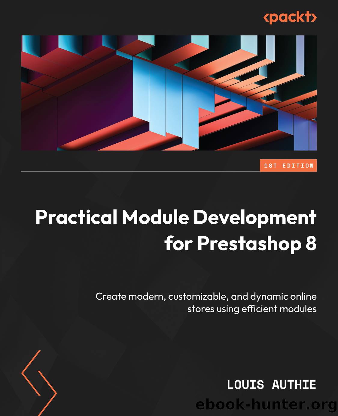 Practical Module Development for Prestashop 8 by Louis AUTHIE