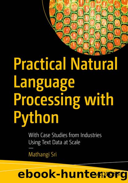 Practical Natural Language Processing with Python by Mathangi Sri