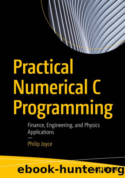 Practical Numerical C Programming by Philip Joyce