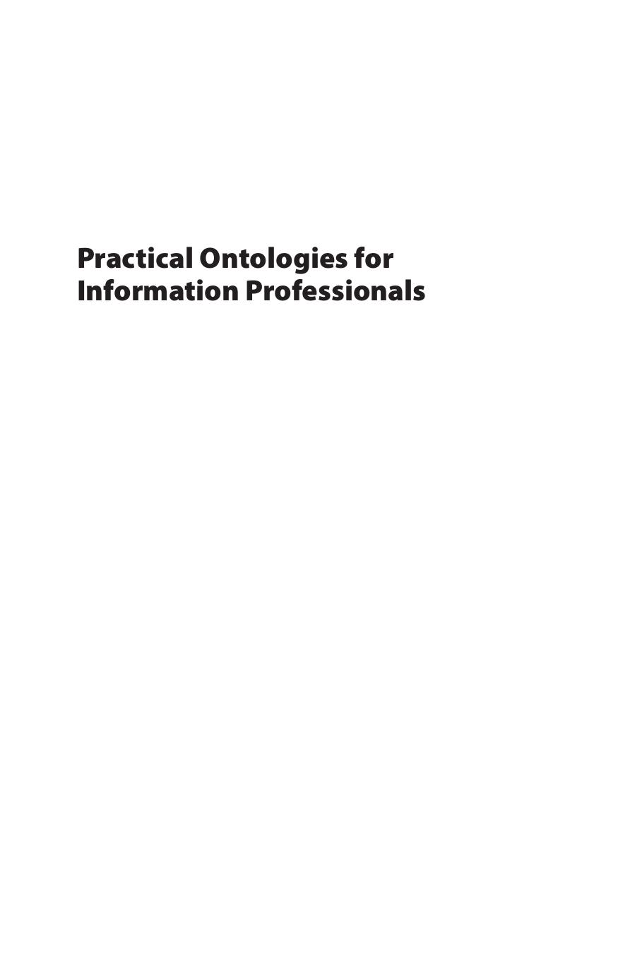Practical Ontologies for Information Professionals by David Stuart