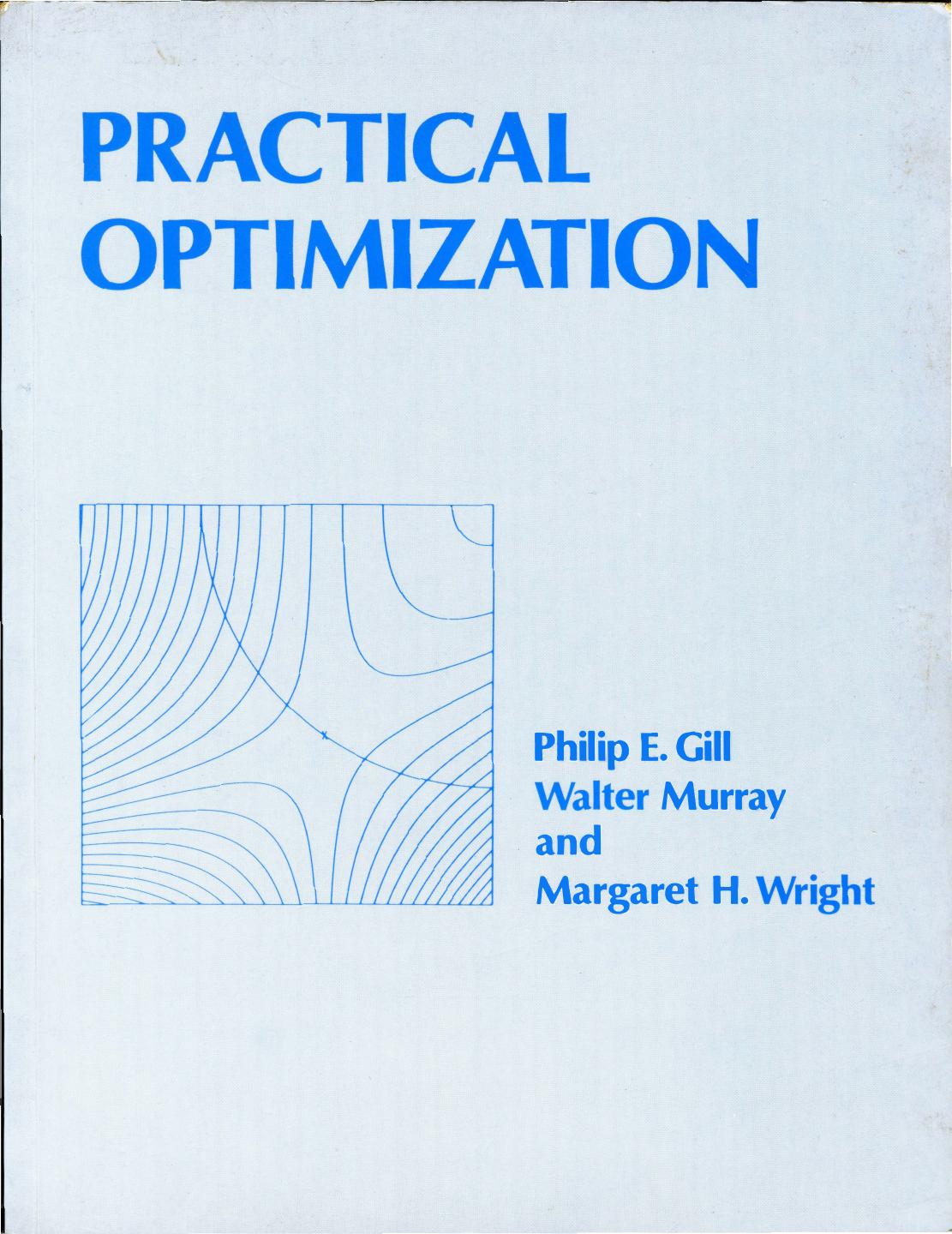 Practical Optimization by Philip E. Gill Walter Murray Margaret H. Wright