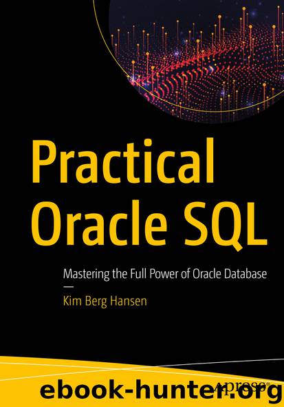 Practical Oracle SQL by Kim Berg Hansen