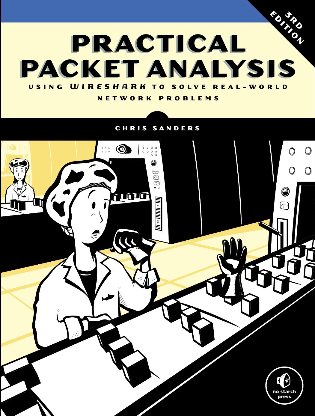 Practical Packet Analysis by Chris Sanders