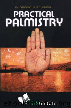 Practical Palmistry by Narayan Dutt Shrimali