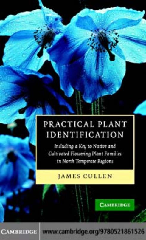 Practical Plant Identification: Including a Key to Native and Cultivated Flowering Plants in North Temperate Regions by James Cullen