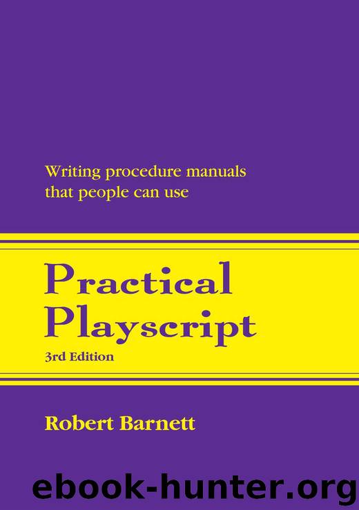Practical Playscript: Writing Procedure Manuals that People Can Use by Robert Barnett