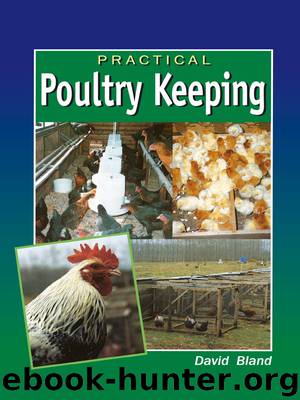 Practical Poultry Keeping by David Bland