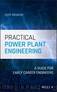 Practical Power Plant Engineering by Zark Bedalov