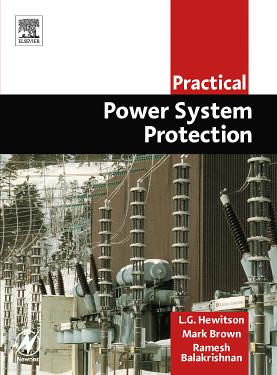 Practical Power System Protection (Practical Professional Books) by Leslie Hewitson