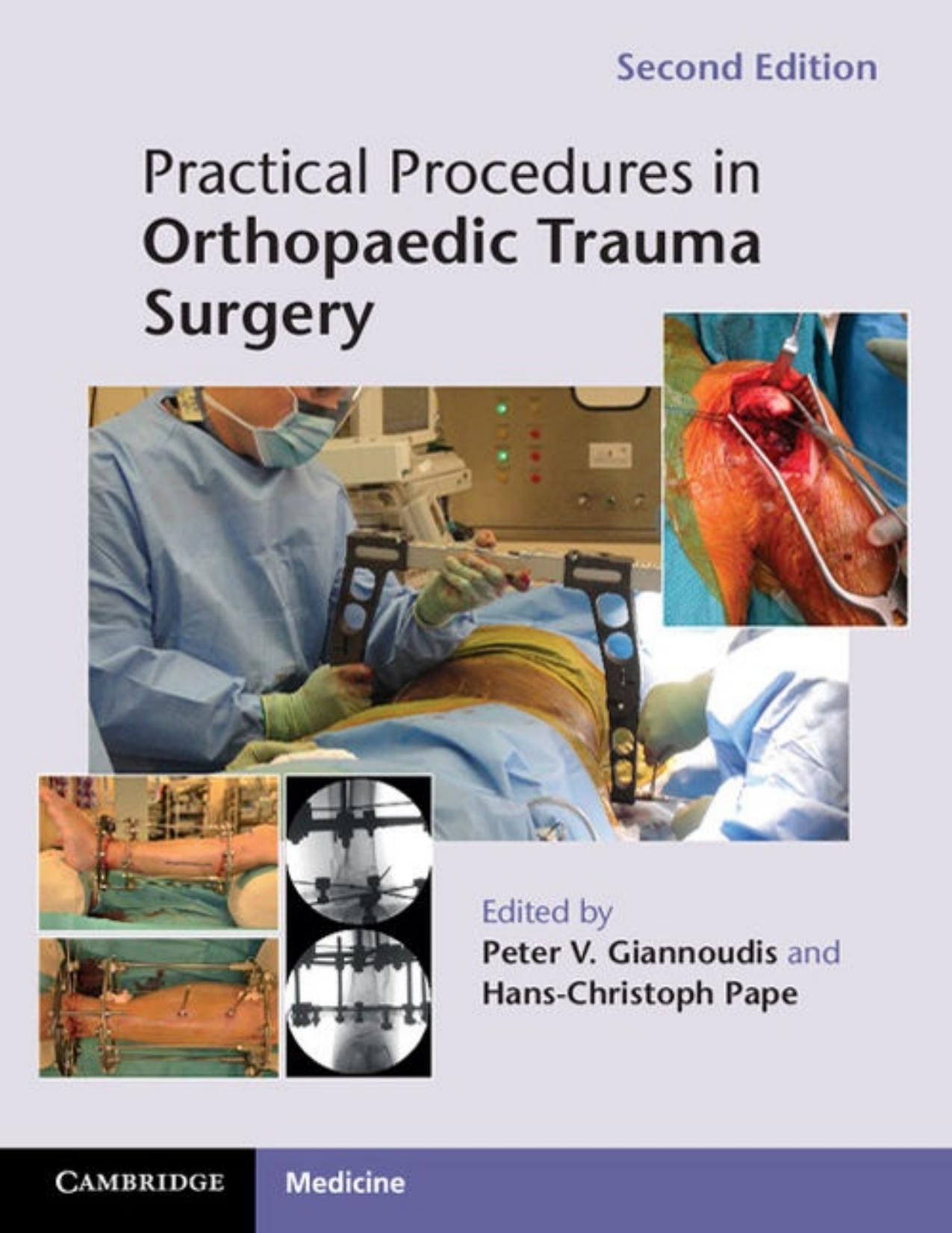 Practical Procedures in Orthopaedic Trauma Surgery by unknow