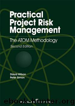 Practical Project Risk Management: The ATOM Methodology: The ATOM Methodology by David Hillson & Peter Simon