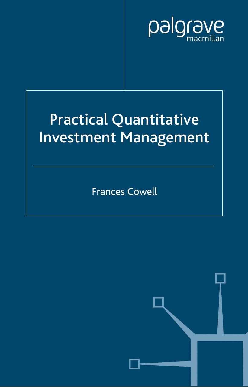 Practical Quantitative Investment Management With Derivatives by Frances Cowell