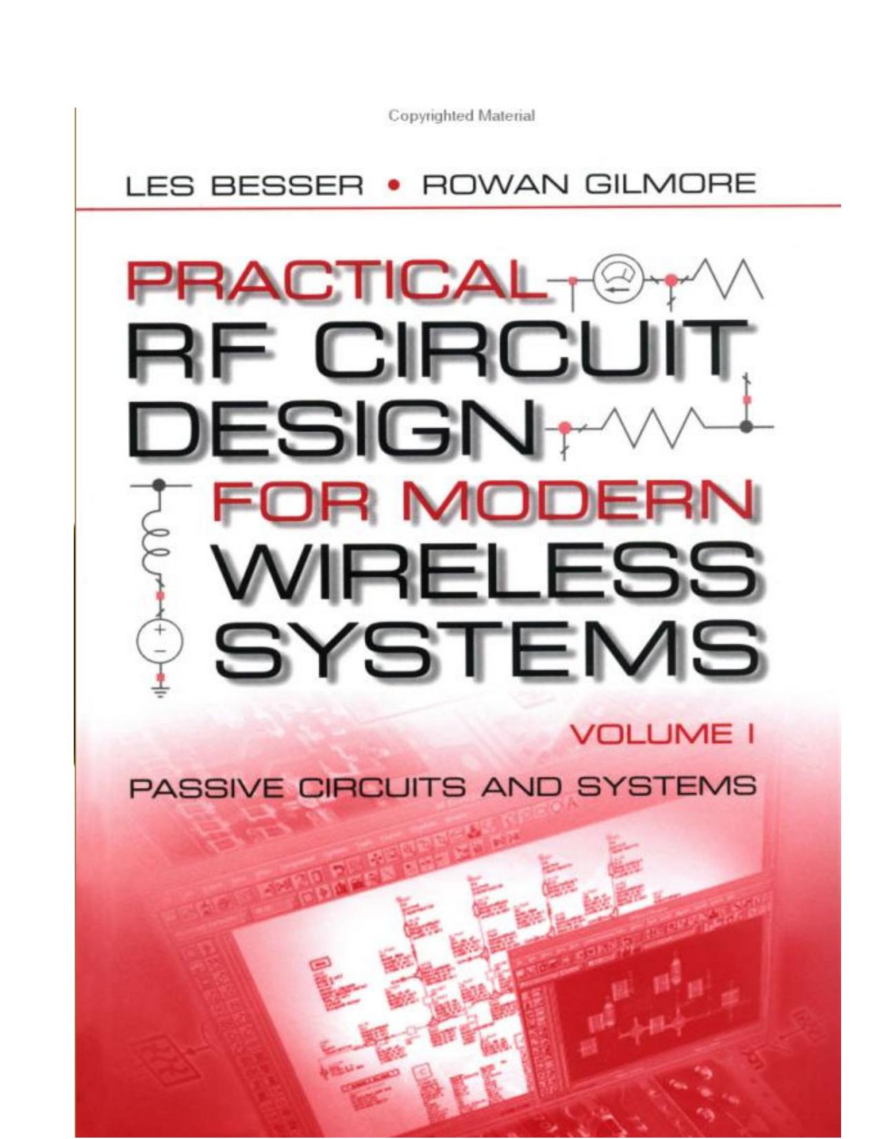 Practical RF Circuit Design for Modern Wireless Systems, Volume I : Passive Circuits and Systems by Les Besser Rowan Gilmore
