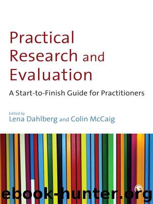 Practical Research and Evaluation: A Start-to-Finish Guide for Practitioners by Lena Dahlberg & Colin McCaig