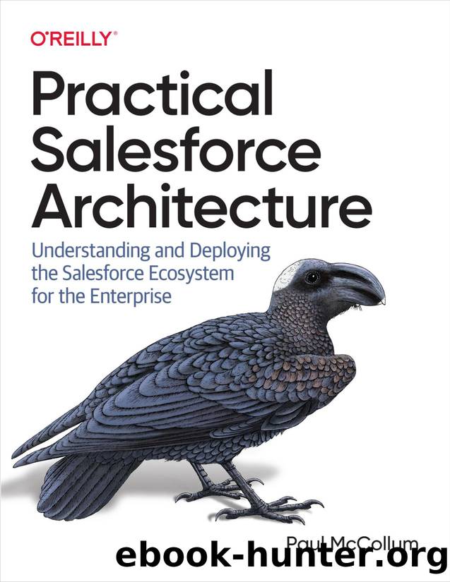 Practical Salesforce Architecture by Paul McCollum