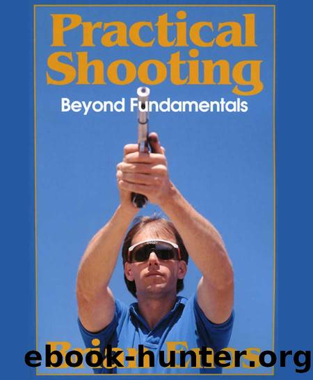 Practical Shooting, Beyond Fundamentals by Brian Enos