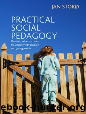 Practical Social Pedagogy by Storø Jan