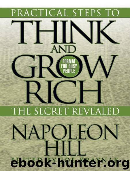 Practical Steps to Think & Grow Rich: The Secret Revealed by Napoleon Hill