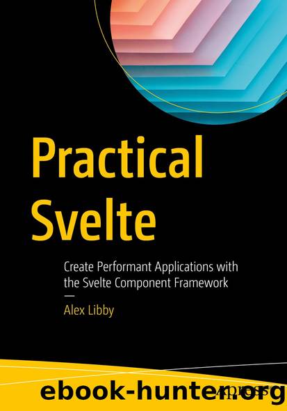 Practical Svelte by Alex Libby
