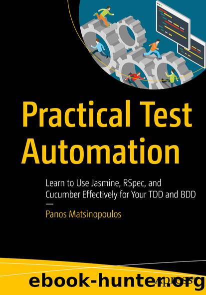 Practical Test Automation by Panos Matsinopoulos