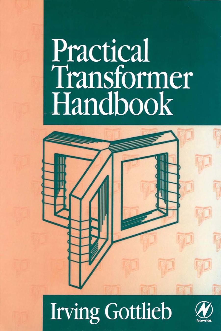Practical Transformer Handbook for Electronics, Radio and Communications Engineers by Unknown