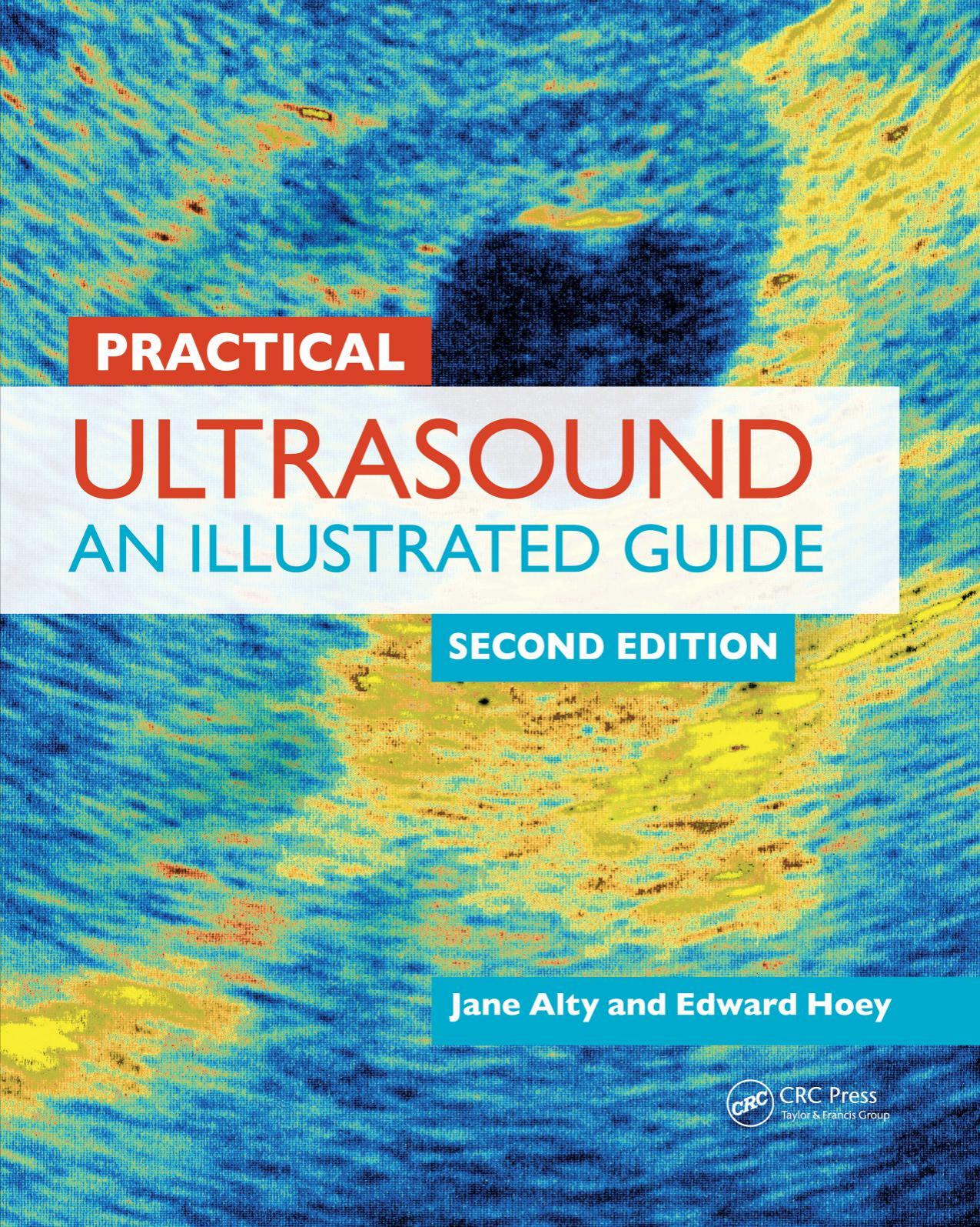 Practical Ultrasound : An Illustrated Guide, Second Edition by Alty Jane; Aly Jane; Hoey Edward; Weston Michael; Wolstenhulme Stephen