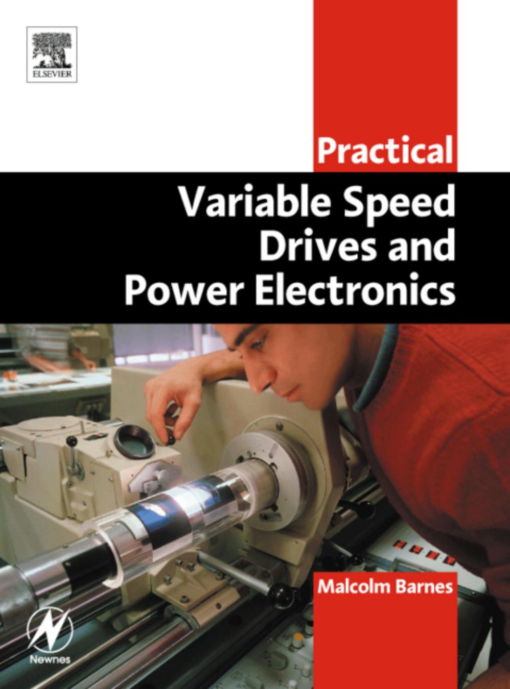 Practical Variable Speed Drives and Power Electronics (2003) by Unknown