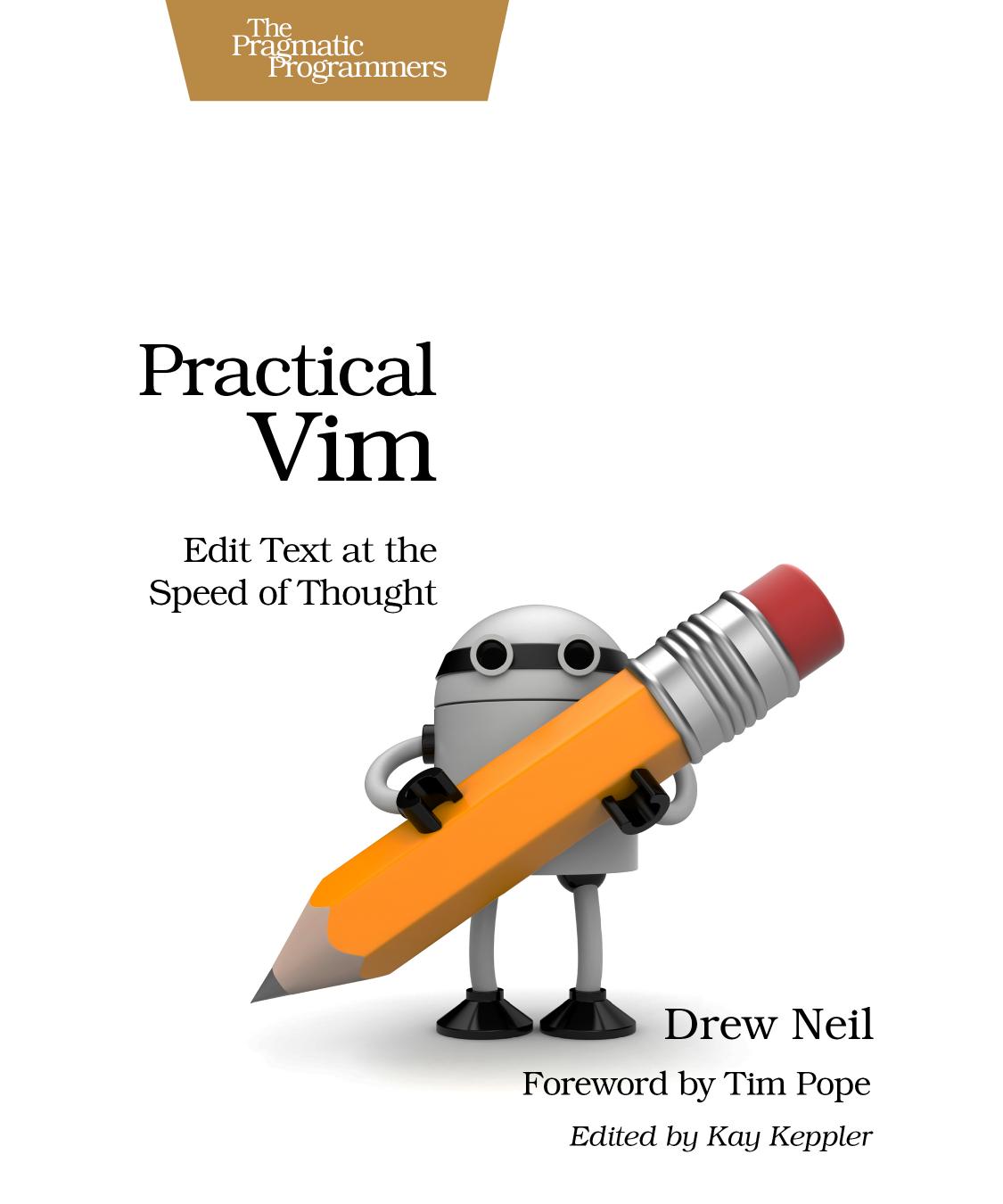 Practical Vim by Drew Neil