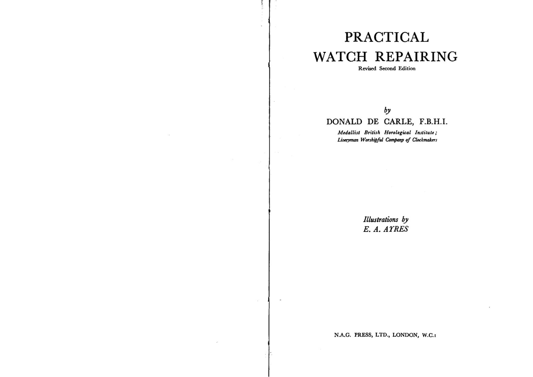 Practical Watch Repairing by Donald De Carle