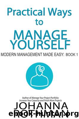 Practical Ways to Manage Yourself by Johanna Rothman