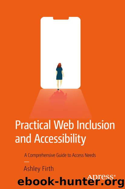 Practical Web Inclusion and Accessibility by Ashley Firth