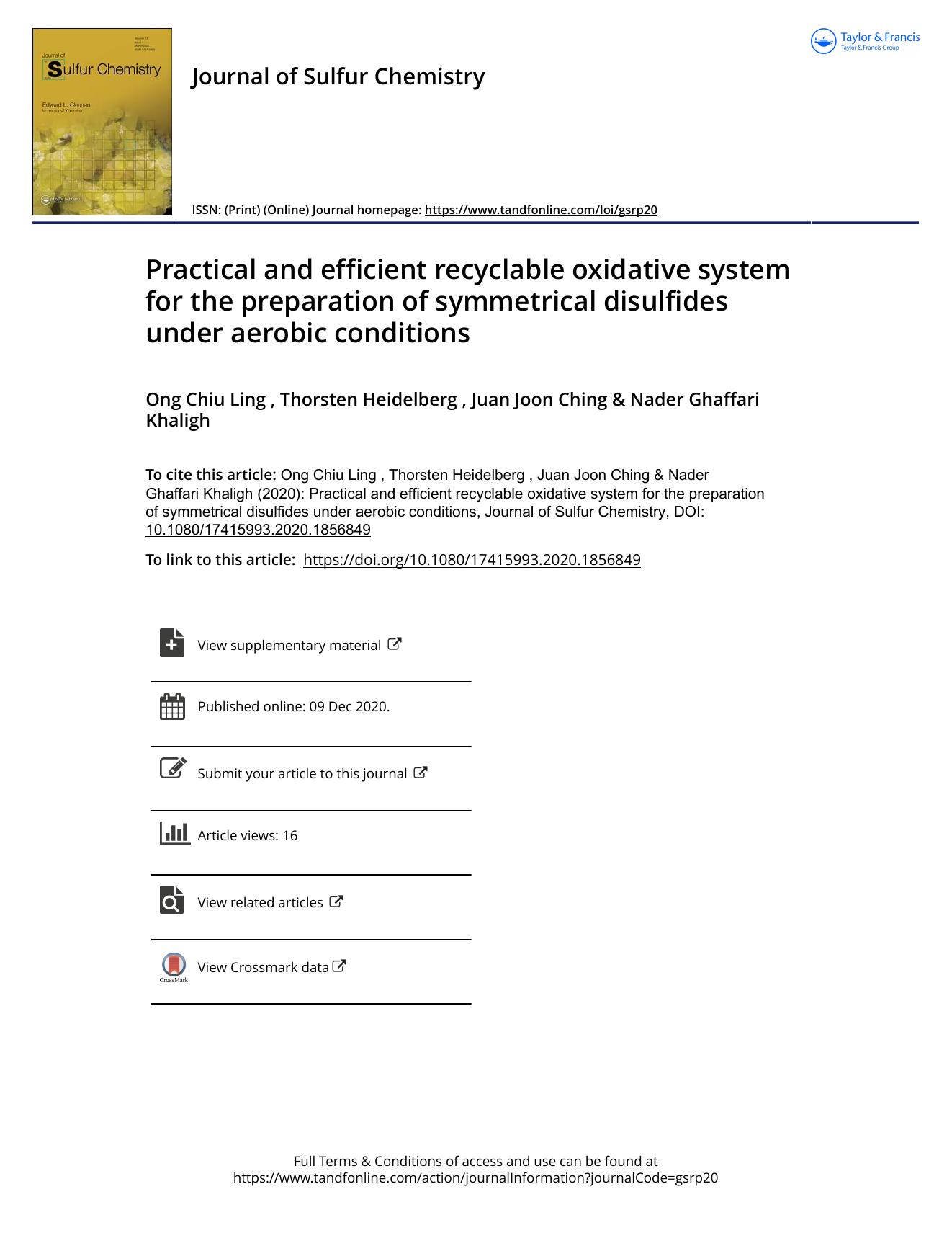 Practical and efficient recyclable oxidative system for the preparation of symmetrical disulfides un by Ong Chiu Ling; Thorsten Heidelberg; Juan Joon Ching; Nader Ghaffari Khaligh
