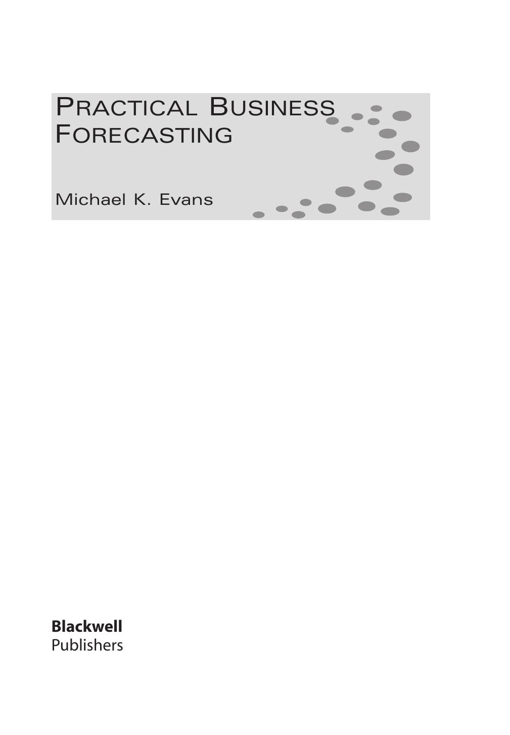 Practical business forecasting by Evans Michael K
